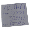 Espelho Retrovisor Interno Astra 2004 Vectra Zafira Original